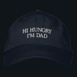 "Hi Hungry, I'm Dad" Dad Hat<br><div class="desc">"Hi Hungry I'm Dad" Dad Hat</div>