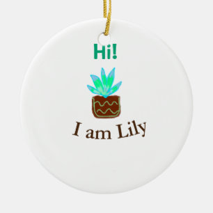 Hi I am Lily cactus succulent add name watercolor  Ceramic Ornament