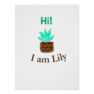 Hi I am Lily cactus succulent add name watercolor  Poster