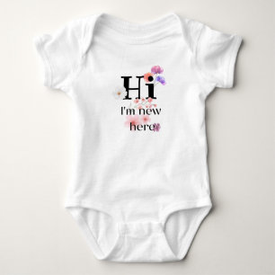Hi i am new here - flowers baby name bodysuit