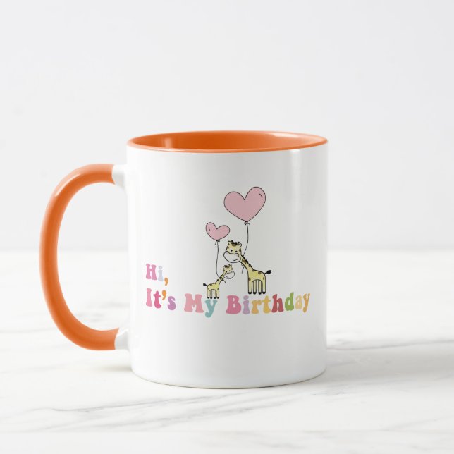 Hi, It’s My Birthday Mug – Fun Celebration Gift Id (Left)