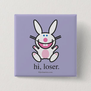 Hi Loser 15 Cm Square Badge
