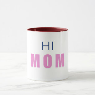 Hi Mom Baby girl mug
