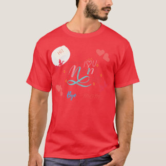 Hi Mum Bye Mum T-Shirt