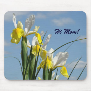 Hi Mum! mousepad Yellow White Iris Flowers
