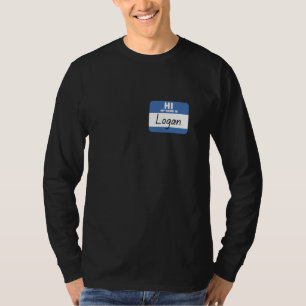 Hi My Name is Logan Funny Name Tag T-Shirt