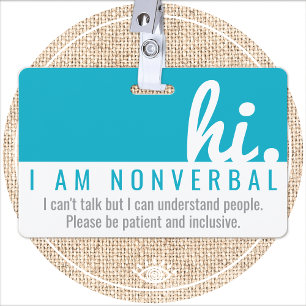 hi nonverbal patience pvc badge ID badge
