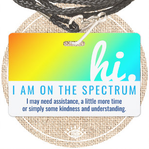 hi ON THE AUTISM SPECTRUM medical id pvc badge
