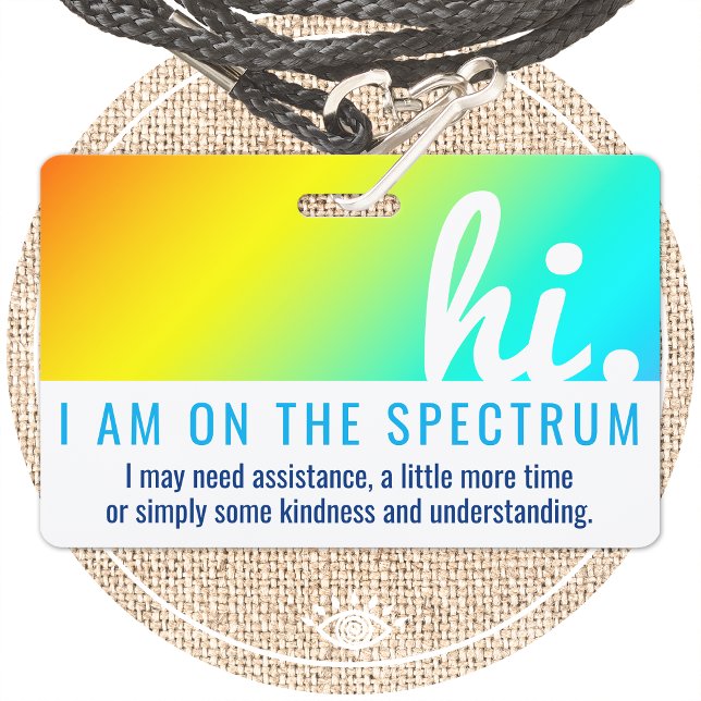 hi ON THE AUTISM SPECTRUM medical id pvc badge ID Badge (Creator Uploaded)