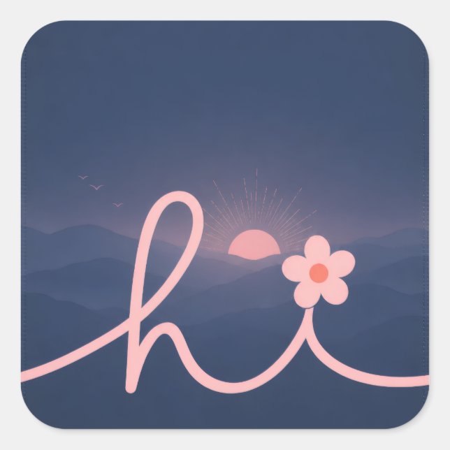 "hi" Script Mountain Sunset Design Square Sticker (Front)