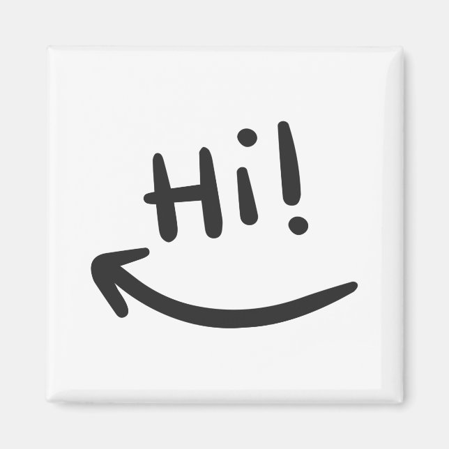 Hi smiling T-Shirt Magnet (Front)