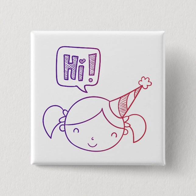 Hi -  Square Button (Front)