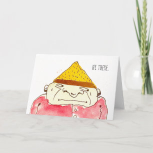 Hi There Weird Strange Cartoon Guy  Card