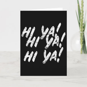 Hi Ya! Karate Martial Arts Gift For Kids Boys Girl Card