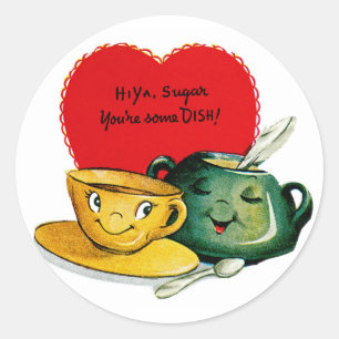 Hi Ya Sugar You're Some DISH! Classic Round Sticker