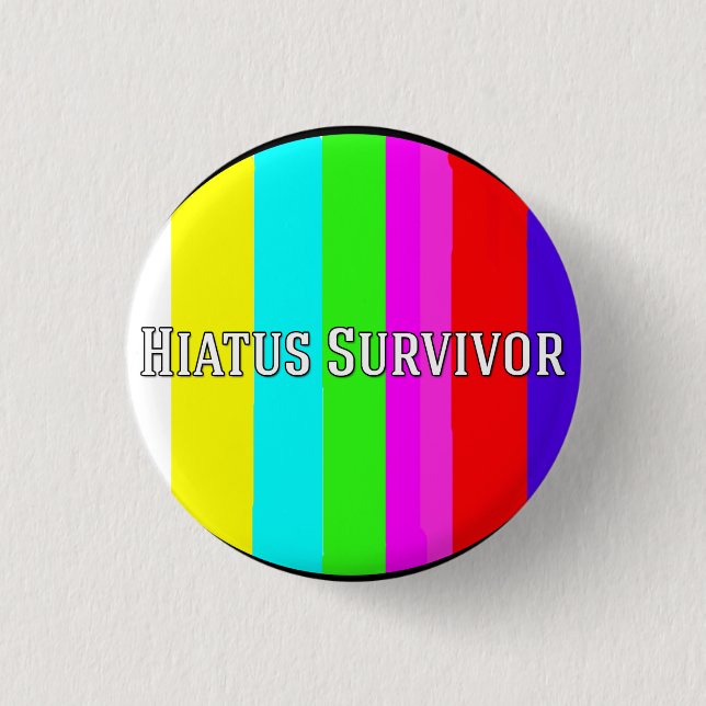 Hiatus Survivor 3 Cm Round Badge (Front)
