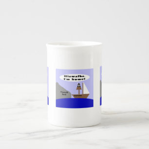 Hiawatha, I'm Home Bone China Mug