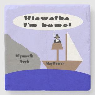 Hiawatha, I'm Home Stone Coaster