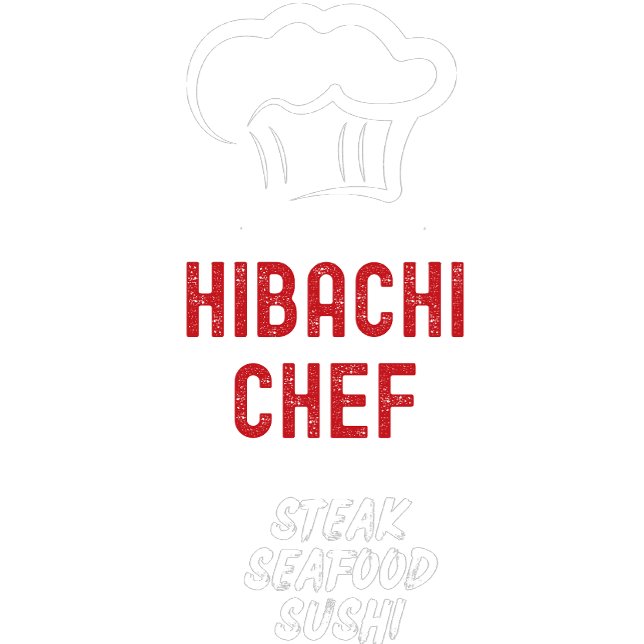 Hibachi Chef  T-Shirt (Creator Uploaded)