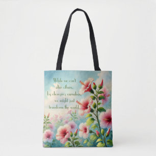 Hibiscus Flowers & Quote Tote Bag