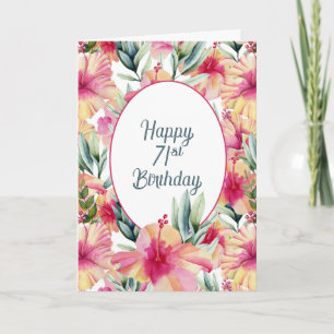 Hibiscus Garden for 71st Birthday  Card
