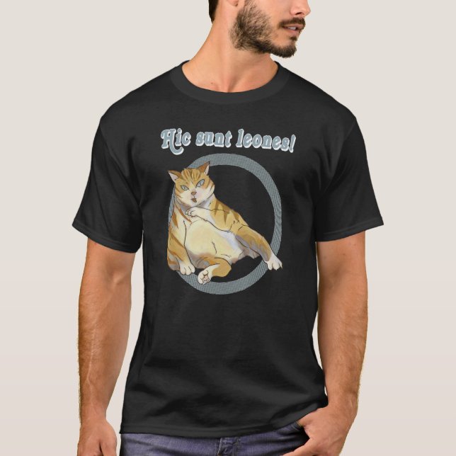 Hic sunt leones  T-Shirt (Front)