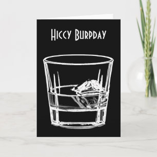 Hiccy Burpday / Birthday for Whisky Lovers Card