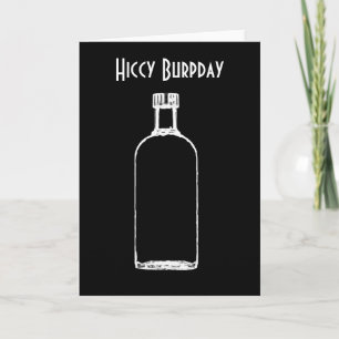 Hiccy Burpday / Happy Birthday with liquor Card