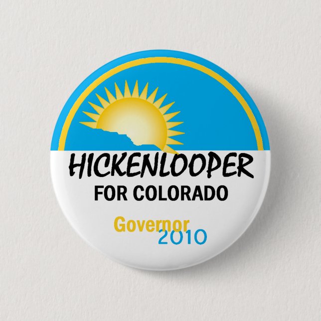Hickenlooper 2010 Button (Front)