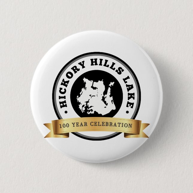 Hickory Hills Lake 100 Year Celebration Button (Front)