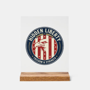 Hidden Liberty Patriotic Patriotic Optical Illusio Acrylic Sign