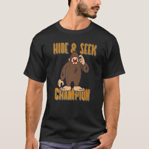 Hide And Seek & Big Foot T-Shirt