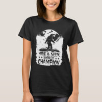 Hide And Seek World Champion Bigfoot Quote Funny S