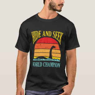 Hide And Seek World Champion Loch Ness Retro Nessi T-Shirt
