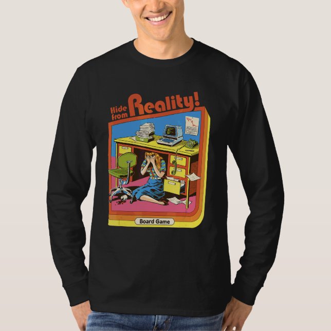 Hide From The Reality T-Shirt (Front)