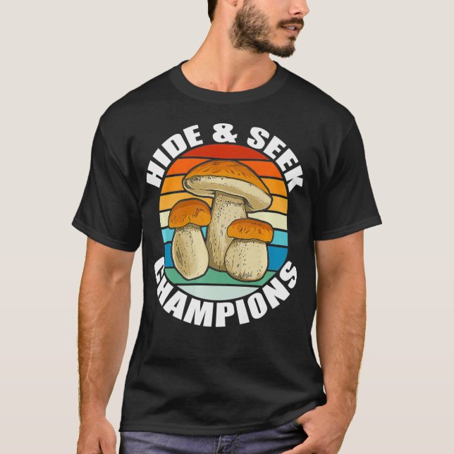 HIDE  SEEK CHAMPIONS sunset Mushroom Hunting Meme  T-Shirt (Front)
