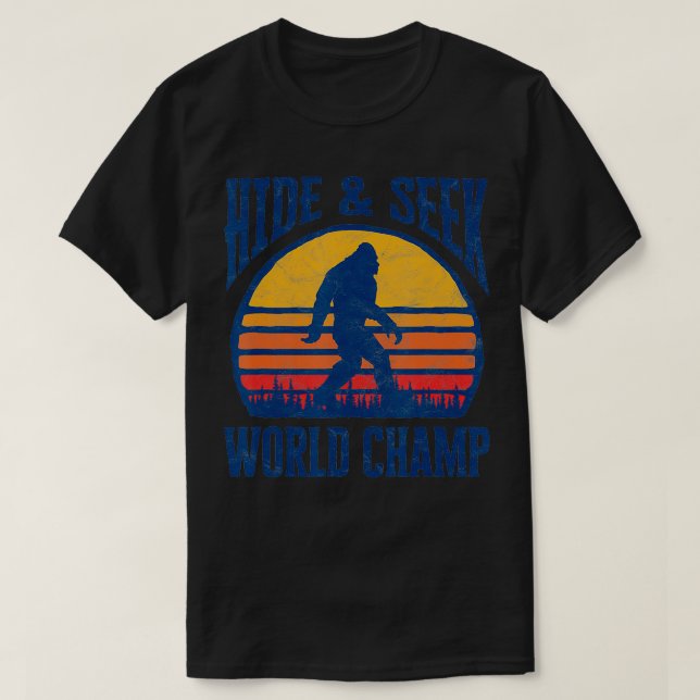 Hide Seek World Champ Funny  T-Shirt (Design Front)