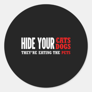 Hide Your Cats Voting Trump 2024 Election  Classic Round Sticker