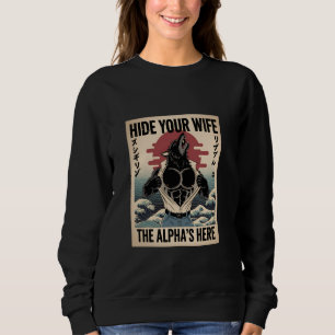 Hide Your Wife Alpha's Here Japanese Ukiyo-e Wolf Sweatshirt