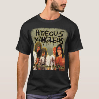 Hideous Mangleus - All Your Friends are Dead shirt