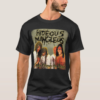 Hideous Mangleus - All Your Friends are Dead shirt