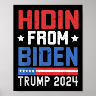 Hidin From Biden Kids Men Trump 2024 Funny Anti Jo Poster