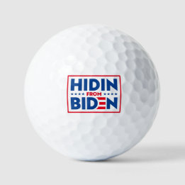 Hiding form Biden, funny anti Biden Golf Balls