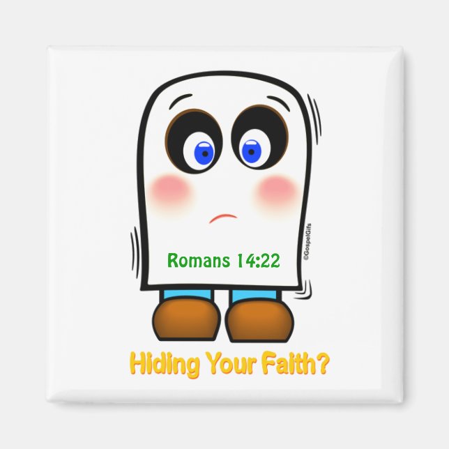Hiding Your Faith Customise It Magnet (Front)
