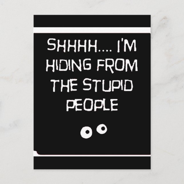 HidingfromStupid Postcard (Front)