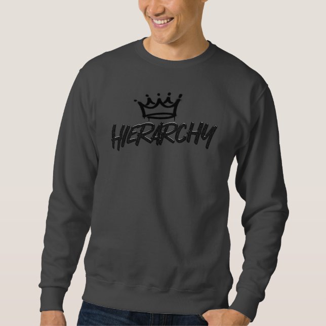 Hierarchy Spray Crown Sweatshirt (Front)