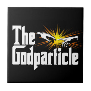 Higgs Boson The Godparticle - Funny Physics Nerd Ceramic Tile