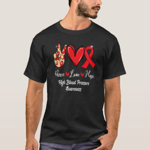 High Blood Pressure Awareness Peace Love Hope Red T-Shirt