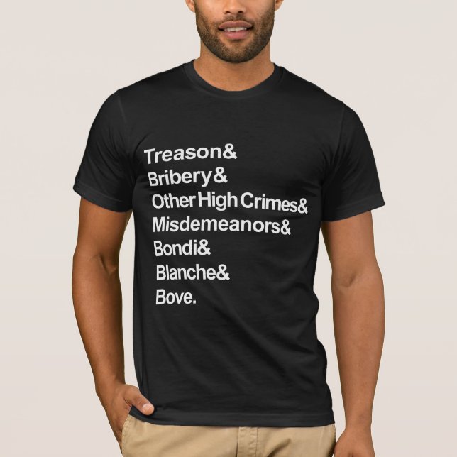 High Crimes & Misdemeanors - Impeach Bondi Blanche T-Shirt (Front)