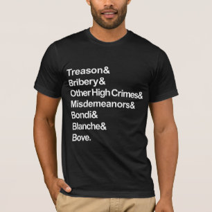 High Crimes & Misdemenours - Impeach Bondi Blanche T-Shirt